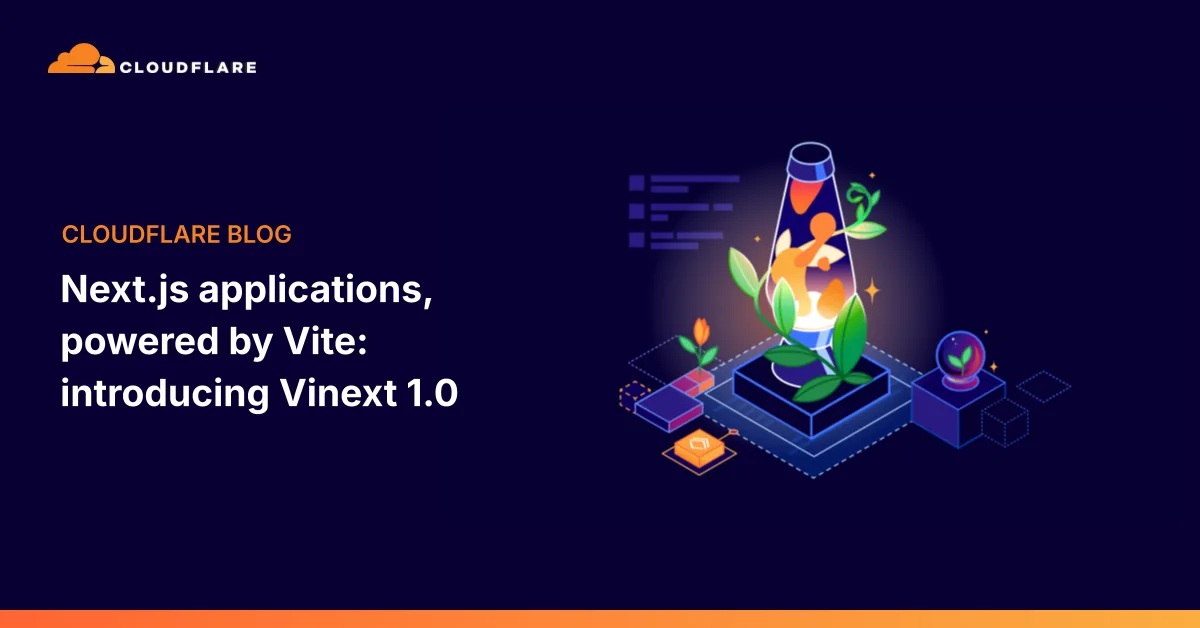 Cloudflare blog graphic announcing Vinext 1.0 for Next.js applications powered by Vite